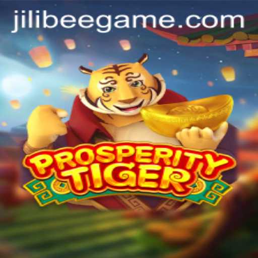 Unveiling ProsperityTiger: A Captivating Adventure with Jilibee